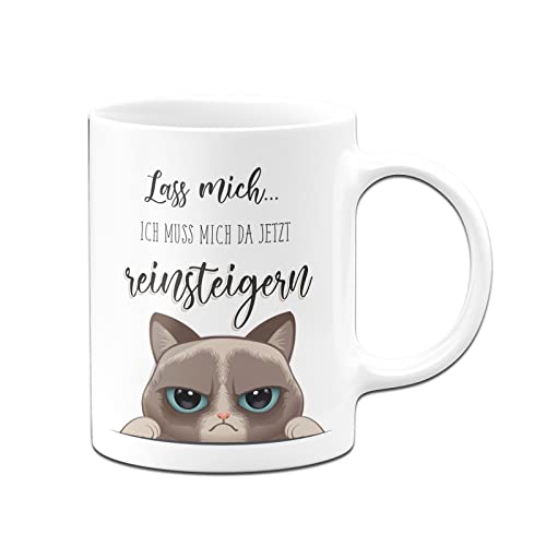 Tassenbrennerei Original Katzen Tasse mit Spruch Lass mich Ich muss mich da jetzt reinsteigern - Büro Kaffeetasse lustig - Geschenk Kollegin (Weiß) von Tassenbrennerei