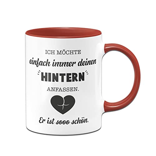 Tassenbrennerei Original - Tasse mit Spruch Ich möchte einfach immer deinen Hintern anfassen Er ist so schön - Kaffeetasse lustig als Geschenk für Freundin - Liebesgeschenk (Rot) von Tassenbrennerei