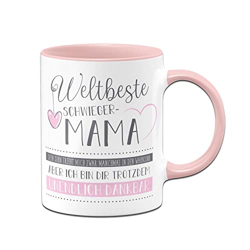 Tassenbrennerei Original Tasse mit Spruch Weltbeste Schwiegermama - Dein Sohn treibt mich zwar manchmal in den Wahnsinn aber ich bin Dir trotzdem unendlich dankbar - Geschenk Schwiegermutter (Rosa) von Tassenbrennerei