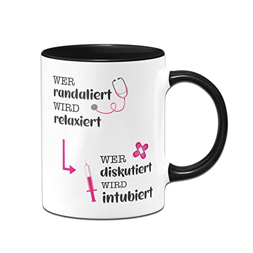 Tassenbrennerei Original Tasse mit Spruch Wer randaliert wird relaxiert, wer diskutiert wird intubiert - Kaffeetasse lustig Geschenk für Arzt, Ärztin, Arzthelfer, Arzthelferin (Schwarz) von Tassenbrennerei