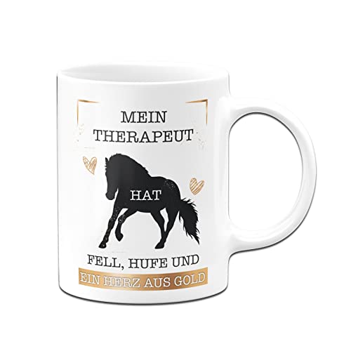 Tassenbrennerei Pferde Tasse mit Spruch Mein Therapeut hat Fell, Hufe und ein Herz aus Gold - Kaffeetasse als Geschenk (Weiß, Pferd) von Tassenbrennerei