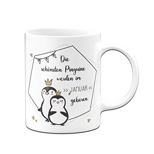 Tassenbrennerei Pinguin Tasse mit Spruch Die schönsten Pinguine Werden im Januar geboren - Geschenk zum Geburtstag - Spülmaschinenfest (Januar) von Tassenbrennerei