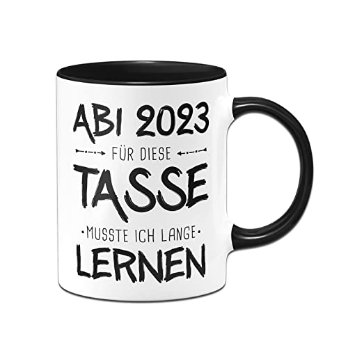 Tassenbrennerei Tasse Abi 2023 Für diese Tasse musste ich lange lernen - Kaffeetasse lustig mit Spruch als Abiturgeschenk zum Abitur (2023, Schwarz) von Tassenbrennerei