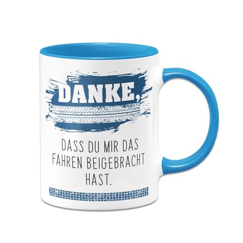 Tassenbrennerei Tasse - Danke, dass Du mir das Fahren beigebracht hast. - Kaffeetasse für Fahrlehrer - Geschenk Fahrschule als Abschiedsgeschenk - Danke (Blau) von Tassenbrennerei