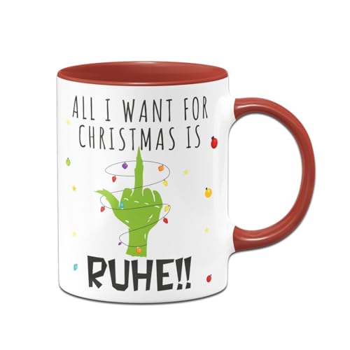 Tassenbrennerei Tasse - Grinch - All I want for Christmas is Ruhe! - Weihnachtstasse lustig mit Spruch - Kaffeetasse mit Grinchhand als Weihnachtsdeko (Rot) von Tassenbrennerei