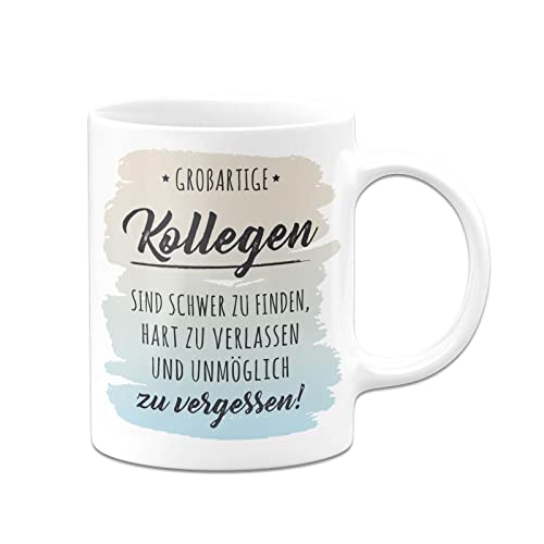Tassenbrennerei Tasse - Großartige Kollegen sind schwer zu finden, hart zu verlassen - Kaffeetasse mit Spruch - Abschiedsgeschenk zum Abschied (Weiß) von Tassenbrennerei