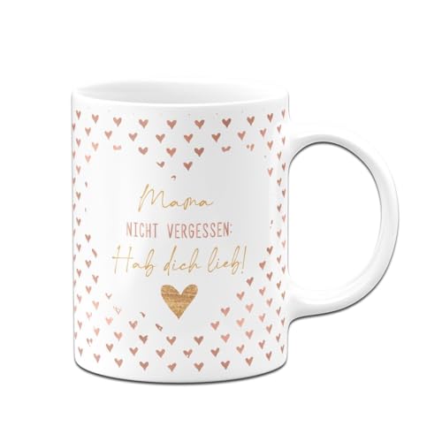 Tassenbrennerei Tasse - Mama Nicht vergessen: Hab dich lieb! - Kaffeetasse mit Spruch - Geschenk für Mutter (Weiß) von Tassenbrennerei