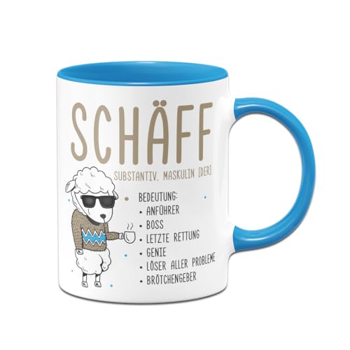 Tassenbrennerei Tasse - Schäff - Kaffeetasse lustig mit Spruch als Geschenk für Chef (Blau) von Tassenbrennerei