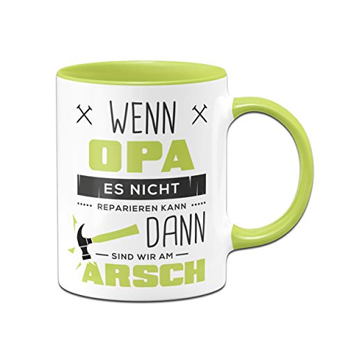 Tassenbrennerei Tasse mit Spruch Wenn Opa es Nicht Reparieren kann - Geburtagsgeschenk, Geschenk für Opa, Großeltern - Vatertag (Grün) von Tassenbrennerei