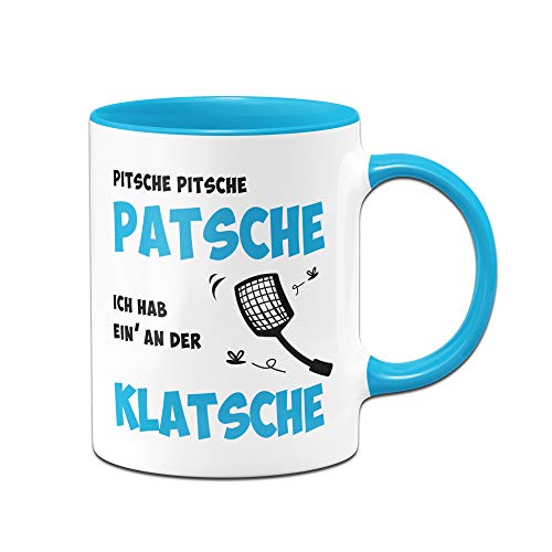 Tassenbrennerei Tasse mit Spruch Ich hab einen an der Klatsche Bürotasse Tassen mit Sprüchen lustig (Blau) von Tassenbrennerei