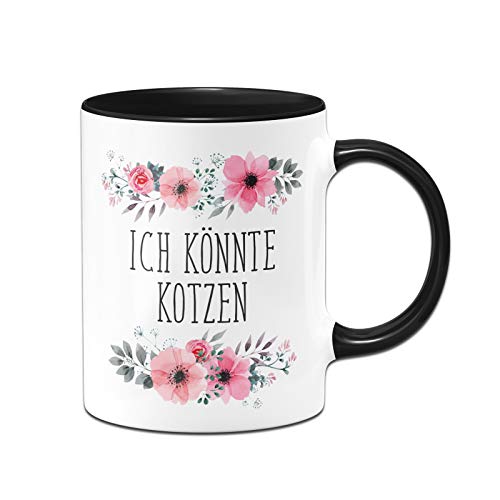 Tassenbrennerei Tasse mit Spruch Ich könnte kotzen blumig - Kaffeetasse lustig - Spülmaschinenfest (Schwarz) von Tassenbrennerei