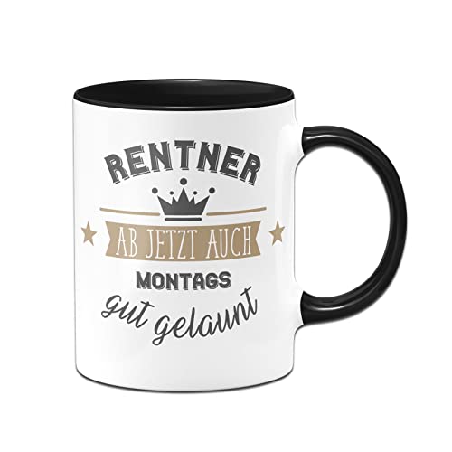 Tassenbrennerei Tasse mit Spruch Rentner Ab jetzt auch Montags gut gelaunt - Kaffeetasse lustig als Geschenk zum Ruhestand - Abschiedsgeschenk (Rentner) von Tassenbrennerei