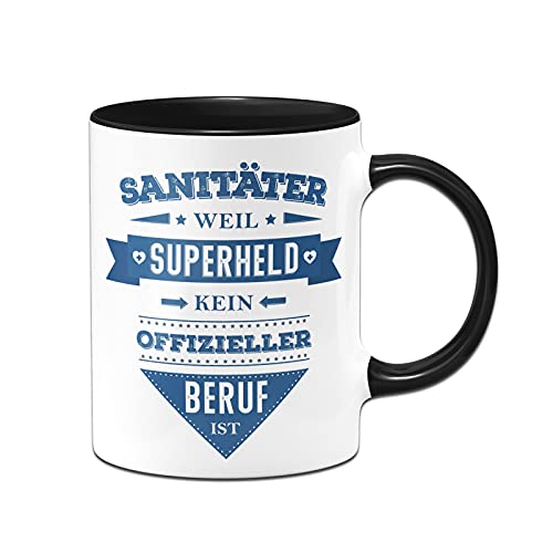 Tassenbrennerei Tasse mit Spruch Sanitäter weil Superheld kein offizieller Beruf ist - Lustige Kaffeetasse als Geschenk (Schwarz, Sanitäter) von Tassenbrennerei