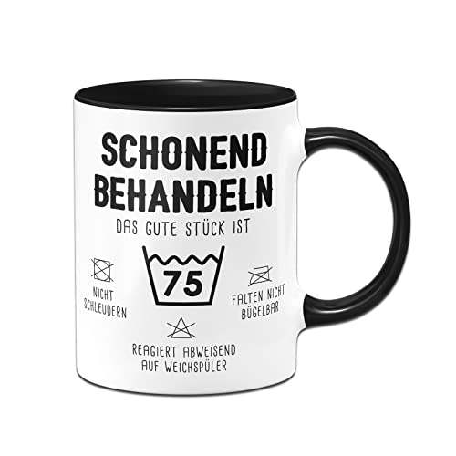 Tassenbrennerei Tasse mit Spruch Schonend behandeln Das gute Stück ist 75 - Kaffeetasse | 30 bis 80 | lustig als Geschenk runder Geburtstag (75) von Tassenbrennerei