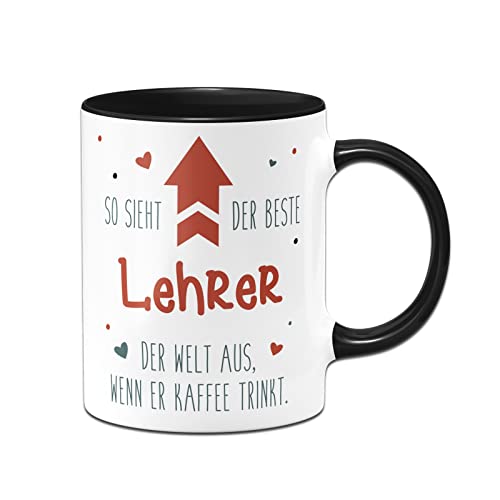 Tassenbrennerei Tasse mit Spruch - So sieht der beste Lehrer der Welt aus, wenn er Kaffee trinkt - Kaffeetasse lustig als Geschenk für Kollegen, Kollegin (Lehrer) von Tassenbrennerei