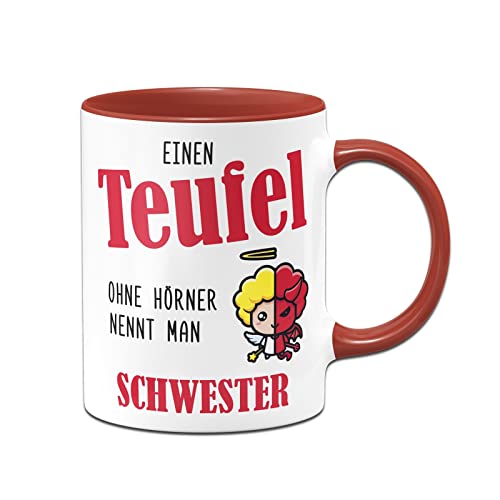 Tassenbrennerei Tasse mit Spruch: Einen Teufel ohne Hörner nennt man Schwester - Kaffeetasse lustig als Geschenk für kleine und große Geschwister (Schwester) von Tassenbrennerei