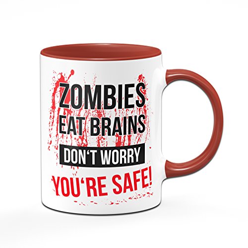 Tassenbrennerei Zombie Tasse Zombies EAT Brains Don´Worry You´RE Safe! Farbe: Rot von Tassenbrennerei