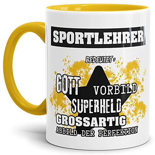 Berufe-Tasse Bedeutung Eines Sportlehrer Innen & Henkel Gelb/Job/Tasse mit Spruch/Kollegen/Arbeit/Witzig/Mug/Cup/Geschenk-Idee/Beste Qualität - 25 Jahre Erfahrung von Tassendruck