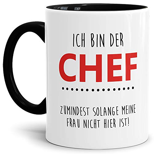 Chef-Tasse "Bin Chef solange meine Frau nicht da ist" Beruf/Boss/Lustig/Spruch/Geschenk-Idee/Arbeit/Büro/Innen & Henkel Schwarz von Tassendruck