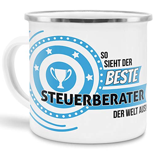 Emaille-Tasse mit Spruch "So sieht der beste Steuerberater der Welt aus" - Beruf/Arbeit/Hobby/Edelstahl-Becher/Metall-Tasse/Kollege von Tassendruck