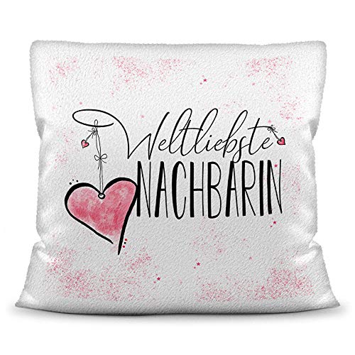 Familie-Kissen mit Spruch für die Weltbeste Nachbarin - Kissenbezug inklusive Kissen/Verwandte/Geschenk-Idee/Liebling/Kinder/Kissen Weiss Flauschig von Tassendruck