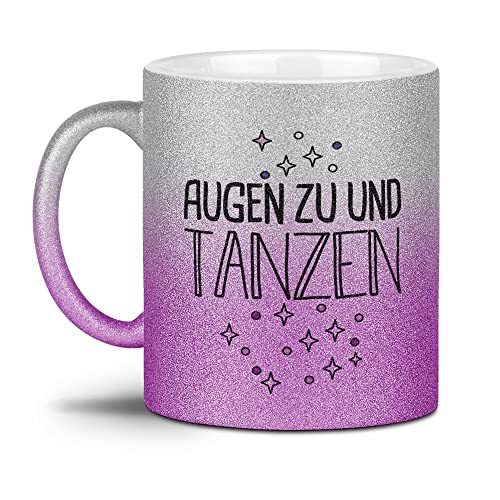 Glitzer-Tasse - Augen zu und Tanzen - Geschenk für die beste Freundin, Frauen, Glitter - Hochwertige Keramik, Verlauf Silber-Pink, 300 ml von Tassendruck