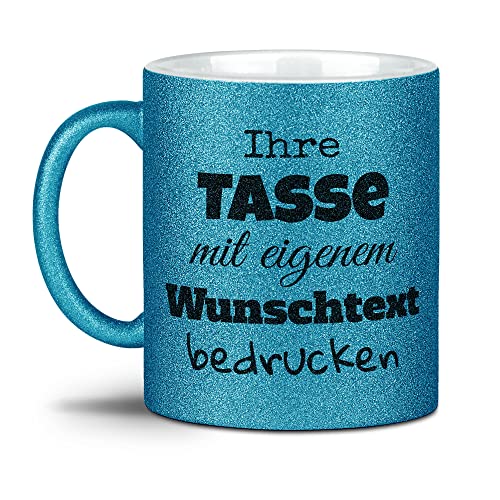 Glitzertasse selbst gestalten - mit Text personalisieren - Geschenk für Familie, Freunde, Frauen, Glitter - Hochwertige Keramik Blau - Links & Rechts vom Henkel bedruckt von Tassendruck