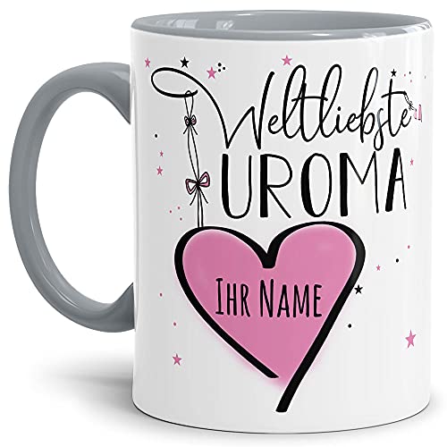 Keramik Tasse - Weltliebste Uroma - zum selbst gestalten mit Name - Geschenk für die beste Uroma - Innen & Henkel Grau, 300 ml von Tassendruck