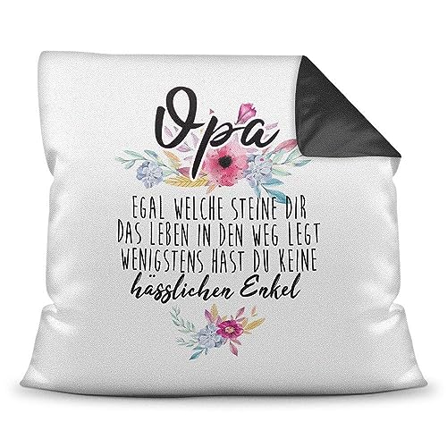 Kissen mit Spruch " Opa - Wenigstens hast du keine hässlichen Enkelkinder" - Geschenk-Idee/Witzig/Enkeltochter/Enkelsohn/Familie/40x40 -Rückseite Schwarz inkl. Füllung von Tassendruck