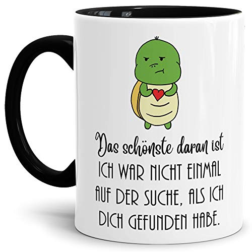 Schildi-Tasse mit Spruch Das schönste, ich war nichtmal auf der Suche als ich dich fand/Liebe/Paar/Kaffeetasse/Schildkröte/Lustig/Innen & Henkel Schwarz von Tassendruck