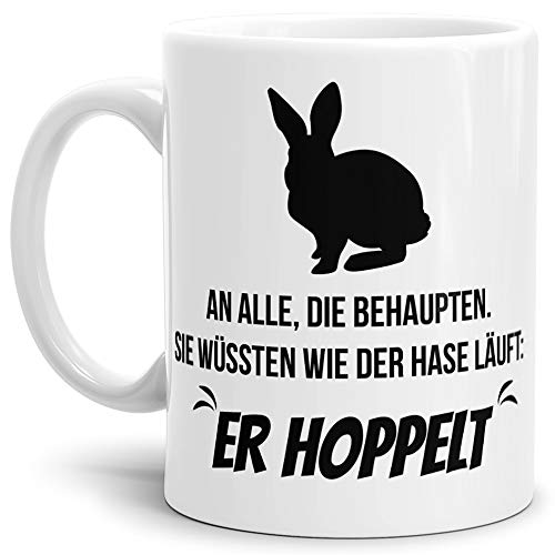 Tassendruck Spruch-Tasse Wie der Hase Läuft, er Hoppelt Weiss - Kaffee-Tasse/Mug/Cup/Becher/Lustig/Witzig/Fun/Statement/Beste Qualität - 25 Jahre Erfahrung von Tassendruck