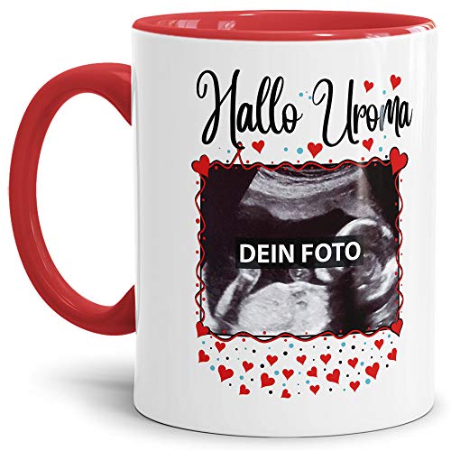 Tasse - Hallo Baby - mit EIGENEM Ultraschallbild zum SELBSTGESTALTEN für Uroma - Schwanger - Geschenkidee Familie - Erinnerung - Innen & Henkel Rot von Tassendruck