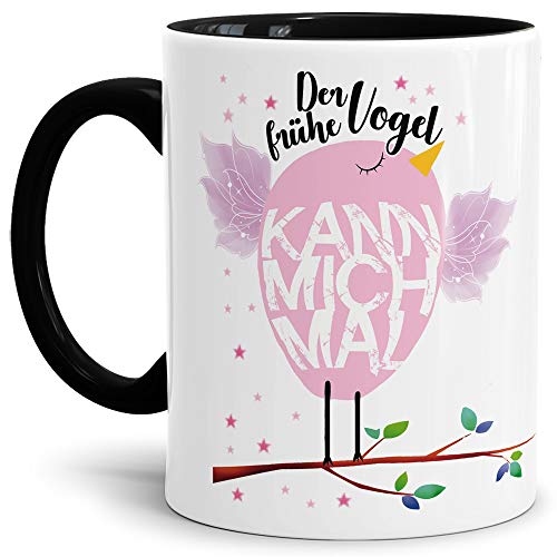 Tasse mit Spruch Der frühe Vogel kann Mich mal Lustig/Arbeit/Büro/Witzig/Geschenkidee für Kollegen/Innen & Henkel Schwarz von Tassendruck