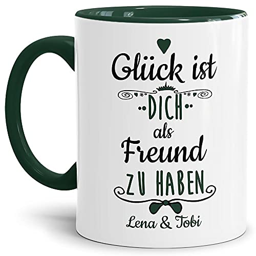 Tasse mit Spruch - Glück ist, Dich als Freund zu haben - Personalisierbare Keramiktasse mit Namen - Geschenkidee für den Freund - Innen & Henkel Dunkelgrün, 300 ml von Tassendruck