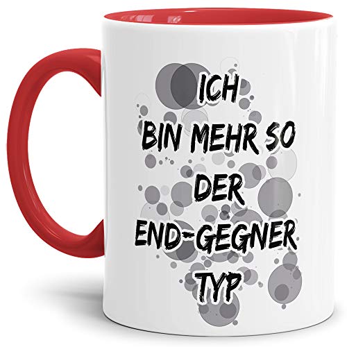 Tasse mit Spruch "Ich bin eher so der Endgegner-Typ"- Spiele/Videogames/Zocken/Kaffeetasse/Mug/Cup/Design 2 / Innen & Henkel Rot von Tassendruck
