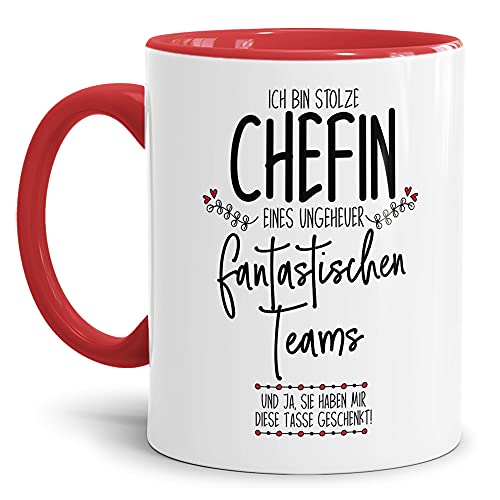 Tasse mit Spruch - Lustige Tasse Chefin - Stolze Chefin eines fantastischen Teams - Geschenkidee für die beste Chefin - Keramik, Innen & Henkel Rot, 300 ml von Tassendruck