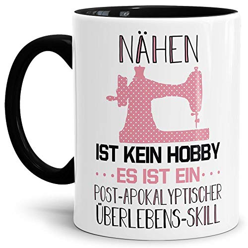 Tasse mit Spruch "Nähen ist kein Hobby - Rosa" Lustig/Arbeit/Büro/Witzig/Geschenkidee für Kollegen/Innen & Henkel Schwarz von Tassendruck