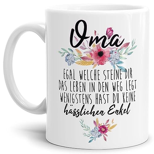 Tasse mit Spruch "Oma - Wenigstens hast du keine hässlichen Enkelkinder" - Geschenk-Idee/Witzig/Enkeltochter/Enkelsohn/Weiss von Tassendruck