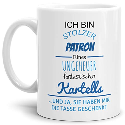 Tasse mit Spruch Stolzer Patron Eines Ungeheuer Fantastischen Kartells Weiss - Abschieds-Geschenk/Büro/Arbeit Tasse mit Spruch Stolzer Patron Eines Ungeheuer Fantastischen Kartells Weiss - Abschieds-Geschenk/Büro/Arbeit von Tassendruck