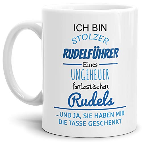 Tasse mit Spruch"Stolzer Rudelführer Eines Ungeheuer Fantastischen Rudels" Weiss - Abschieds-Geschenk/Büro/Arbeit von Tassendruck