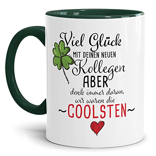 Tasse mit Spruch - Wir Waren die coolsten Kollegen - Geschenk für Kollegen, Kolleginnen, Arbeit, Büro, Abschied - Keramik, Innen & Henkel Dunkelgrün, 300 ml von Tassendruck