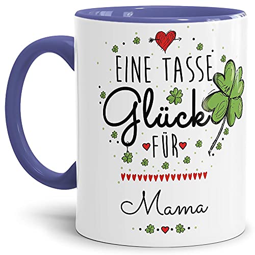 Tasse mit Spruch - eine Tasse Glück für Mama - Personalisierbare Keramiktasse mit Namen - Geschenk für Mama - Innen & Henkel Cambridge Blau, 300 ml von Tassendruck