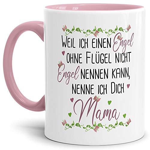 Tasse mit Spruch für Mama - Engel ohne Flügel - Kaffee-Tasse/Geschenk-Idee Muttertag Geburtstag/Muttertagsgeschenk/Für meine Mutter - Innen & Henkel Rosa von Tassendruck