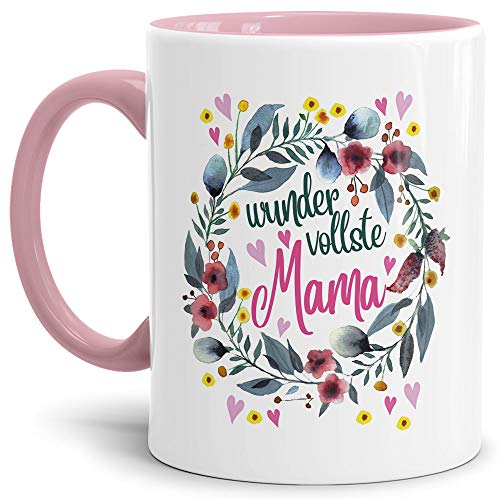 Tasse mit Spruch für Mama - Wundervollste Mama - Kaffee-Tasse/Geschenk-Idee Muttertag Geburtstag/Muttertagsgeschenk/Für meine Mutter - Innen & Henkel Rosa von Tassendruck