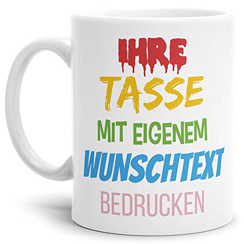 Tasse selbst gestalten/mit eigenem Text beschriften/Wunsch-Name/Spruch-Tasse/Weiß - Matt/Mittig gegenüber vom Henkel Bedruckt von Tassendruck
