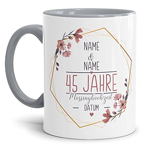 Tasse zum Hochzeitstag Messing Hochzeit - mit Name & Datum selbst gestalten - 45 Jahre Ehe, Paar, Geschenk Hochzeit, Jubiläum, Jahrestag I Personalisiert, Keramik Innen & Henkel Grau 300 ml von Tassendruck