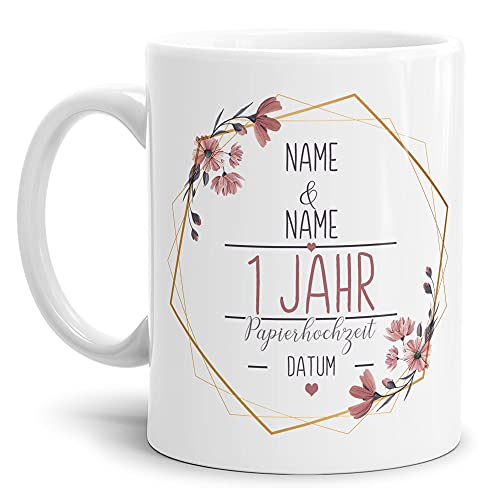 Tasse zum Hochzeitstag Papier Hochzeit - mit Name & Datum selbst gestalten - 1 Jahr Ehe, Paar, Geschenk Hochzeit, Jubiläum, Jahrestag I Personalisiert, Keramik Weiß 300 ml von Tassendruck