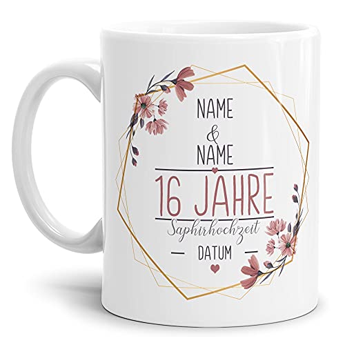 Tasse zum Hochzeitstag Saphir Hochzeit - mit Name & Datum selbst gestalten - 16 Jahre Ehe, Paar, Geschenk Hochzeit, Jubiläum, Jahrestag I Personalisiert, Keramik Weiß 300 ml von Tassendruck