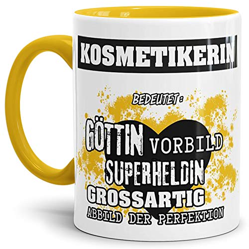 Berufe-Tasse Bedeutung Einer Kosmetikerin Innen & Henkel Gelb/Job/Tasse mit Spruch/Kollegin/Arbeit/Chefin/Witzig/Mug/Cup/Geschenk-Idee/Beste Qualität - 25 Jahre Erfahrung von Tassendruck