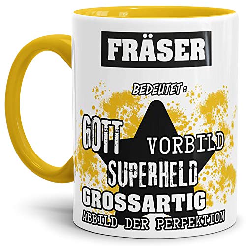 Berufe-Tasse Bedeutung Eines Fräser Innen & Henkel Gelb/Job/Tasse mit Spruch/Kollegen/Arbeit/Witzig/Mug/Cup/Geschenk-Idee/Beste Qualität - 25 Jahre Erfahrung von Tassendruck